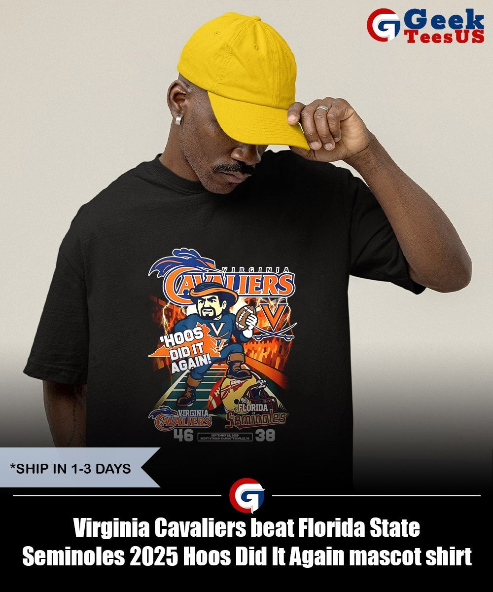 Virginia Cavaliers beat Florida State Seminoles 2025 Hoos Did It Again mascot shirt