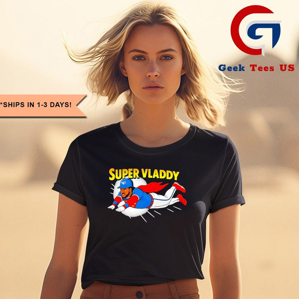 Vladimir Guerrero Jr Super Vladdy shirt