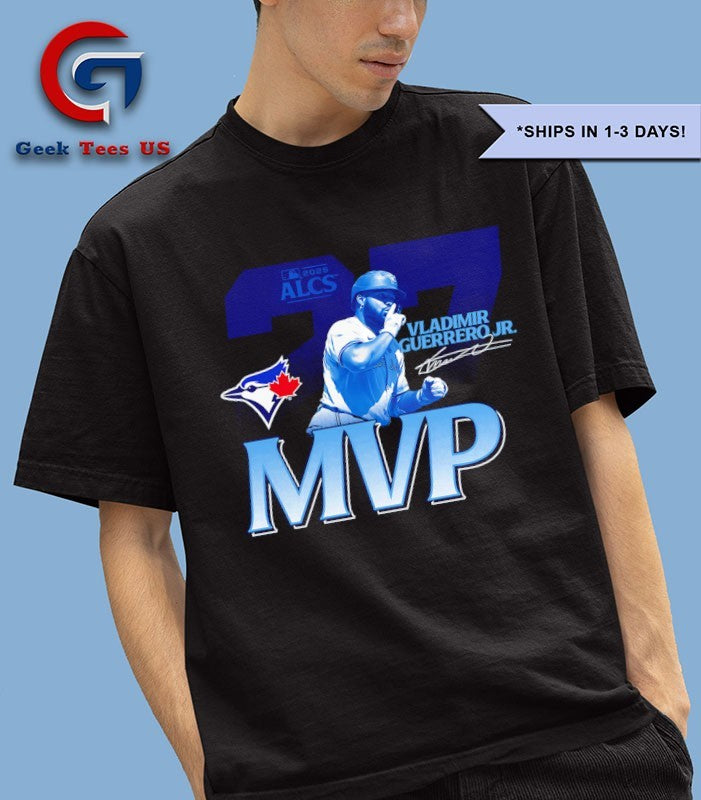 Vladimir Guerrero Jr. Toronto Blue Jays 2025 American League Championship Series MVP shirt