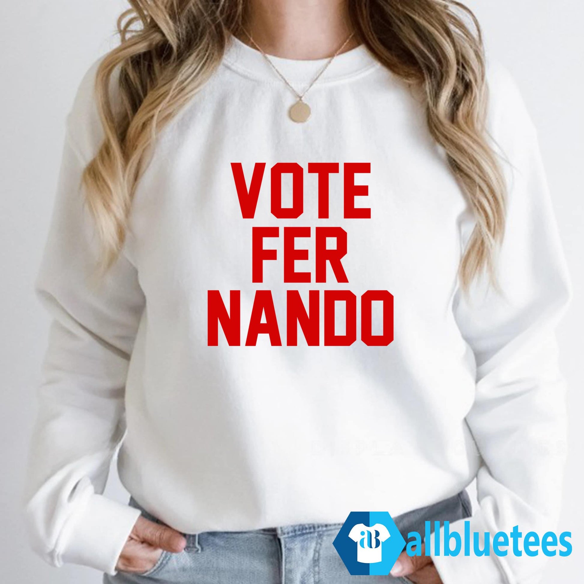Vote Fer Nando Shirt