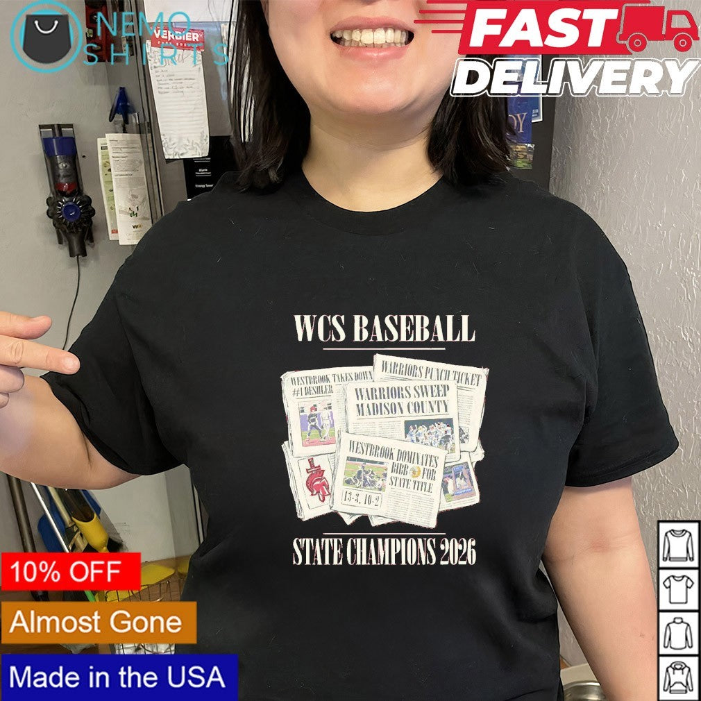 WCS baseball state champions 2026 Warriors sweep Madison county magazine collage graphic shirt