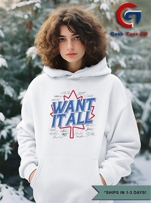 Want It All Toronto Blue Jays Baseball signature shirt