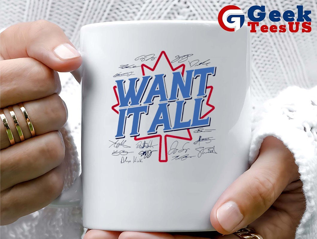 Want It All Toronto Blue Jays Baseball signature shirt