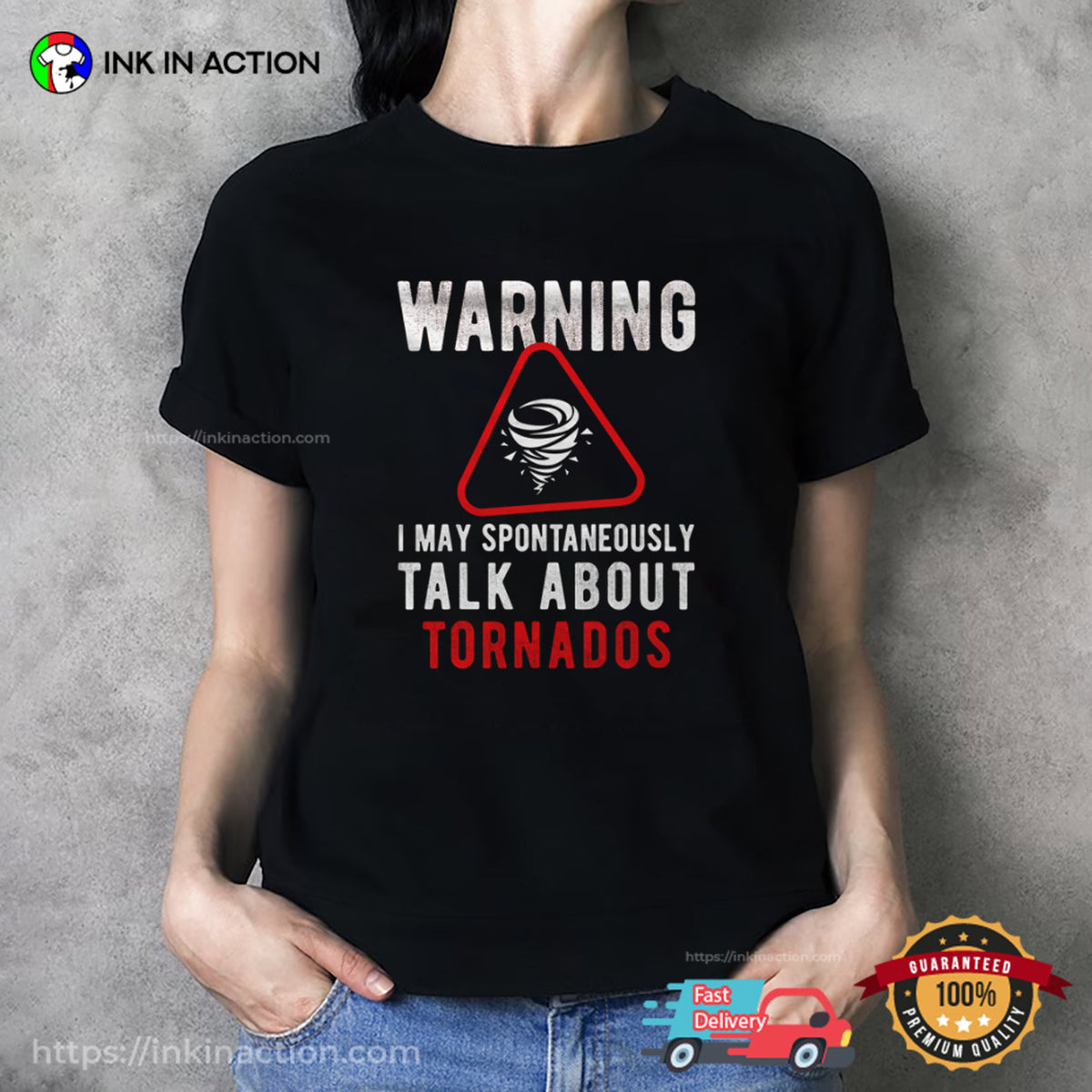 Warning I May Spontaneously Talk About Tornados Shirt