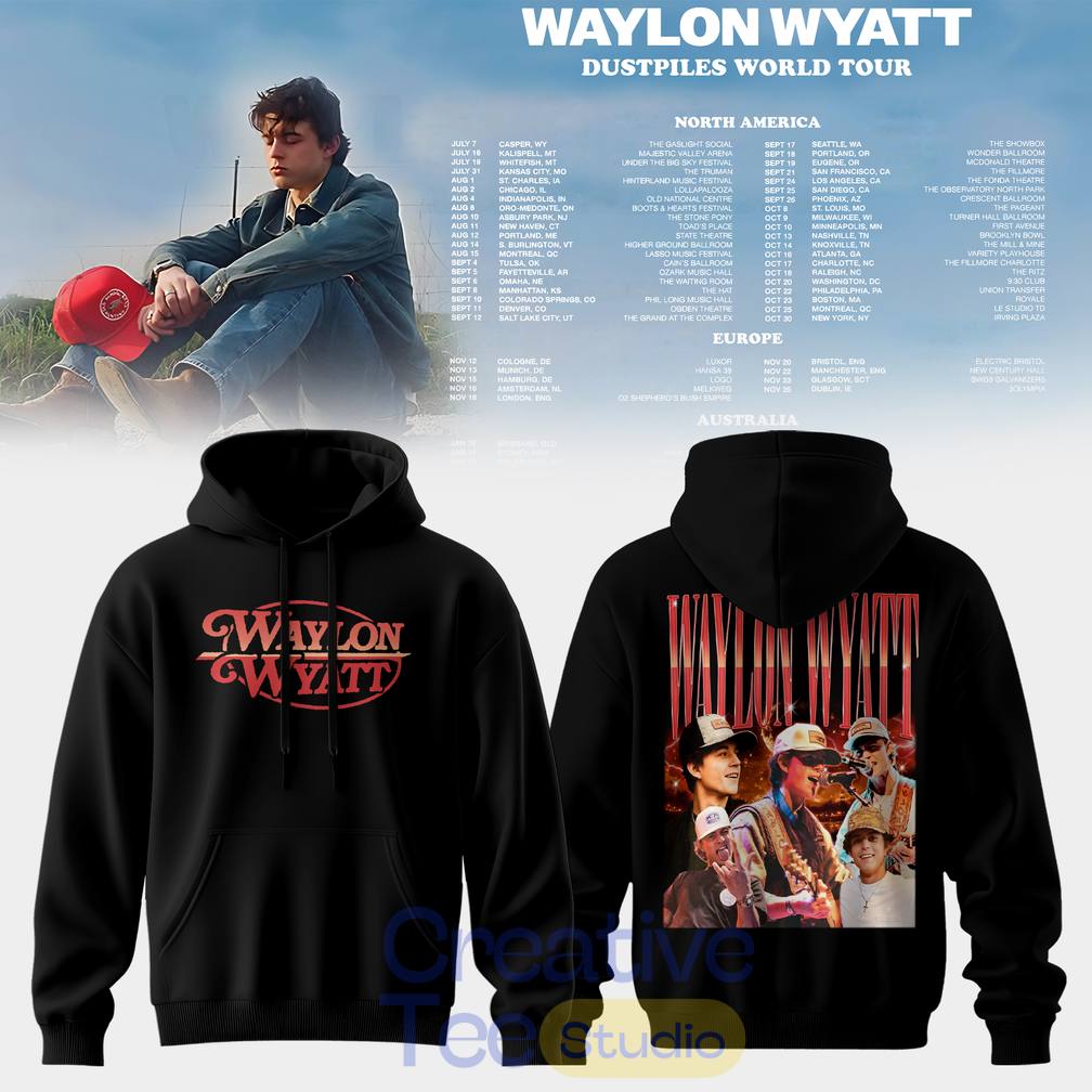 Waylon Wyatt Dustpiles World Tour 2026 Special Tee Hoodie