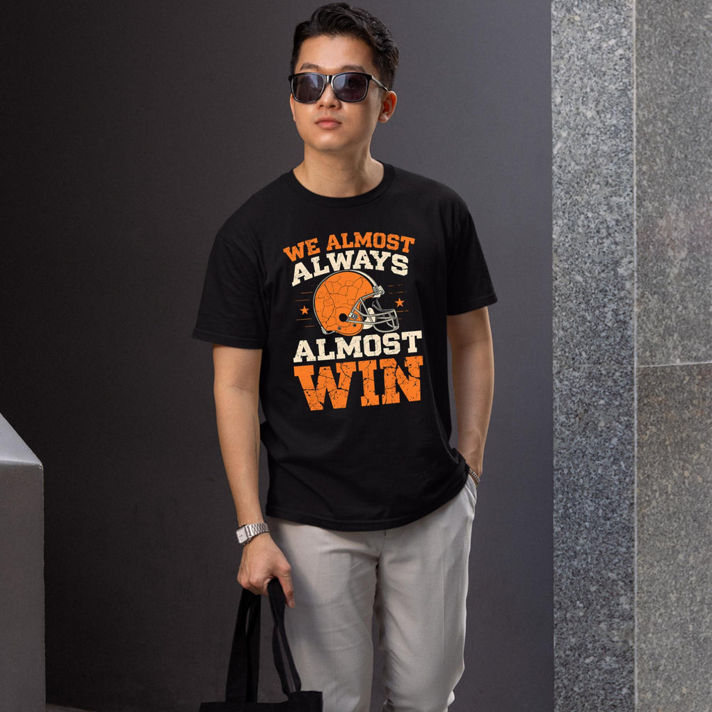 We Almost Always Almost Win T-Shirt