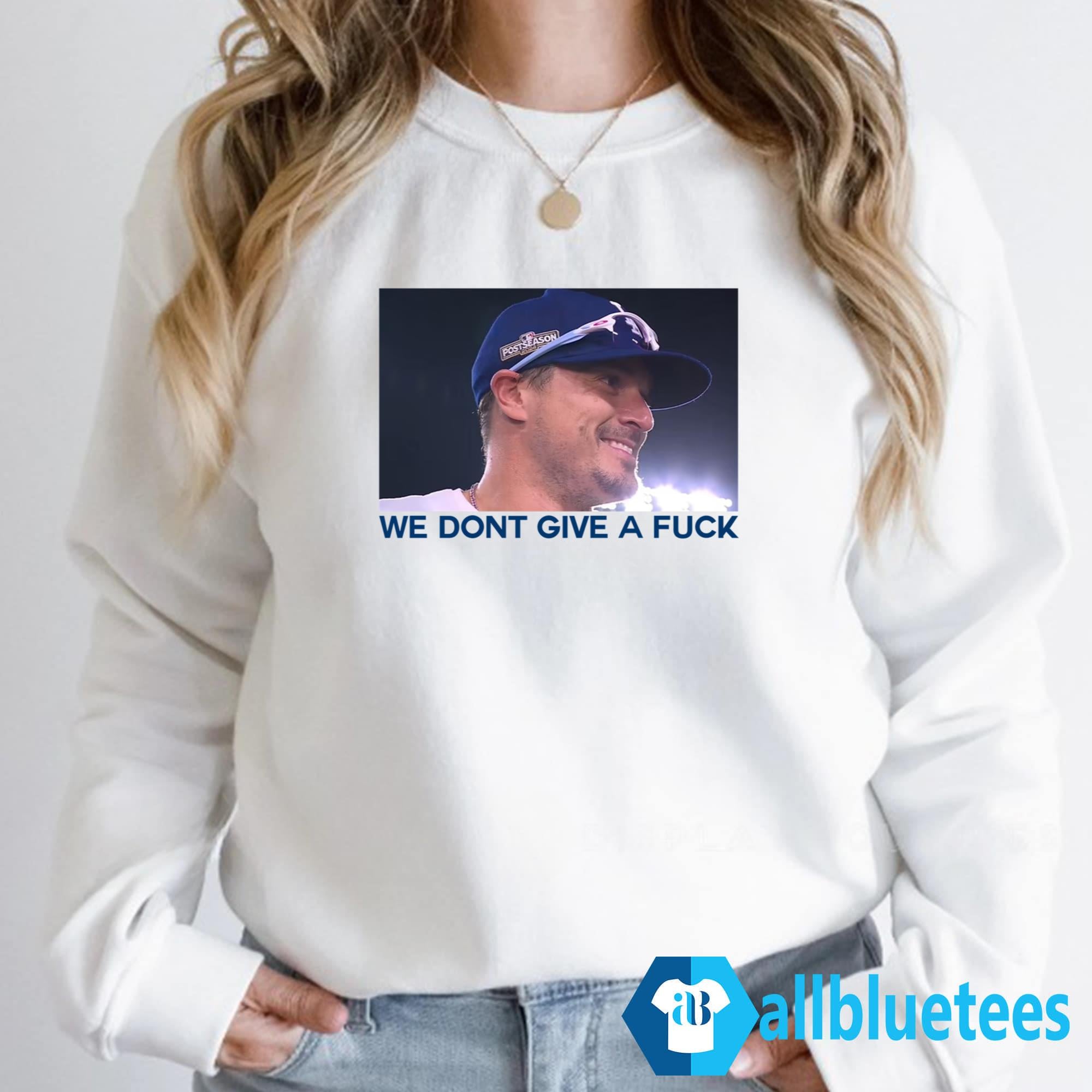 Kike Hernandez We Dont Give A Fuck Shirt
