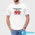 Weird Chick With No Driver’s License Shirt