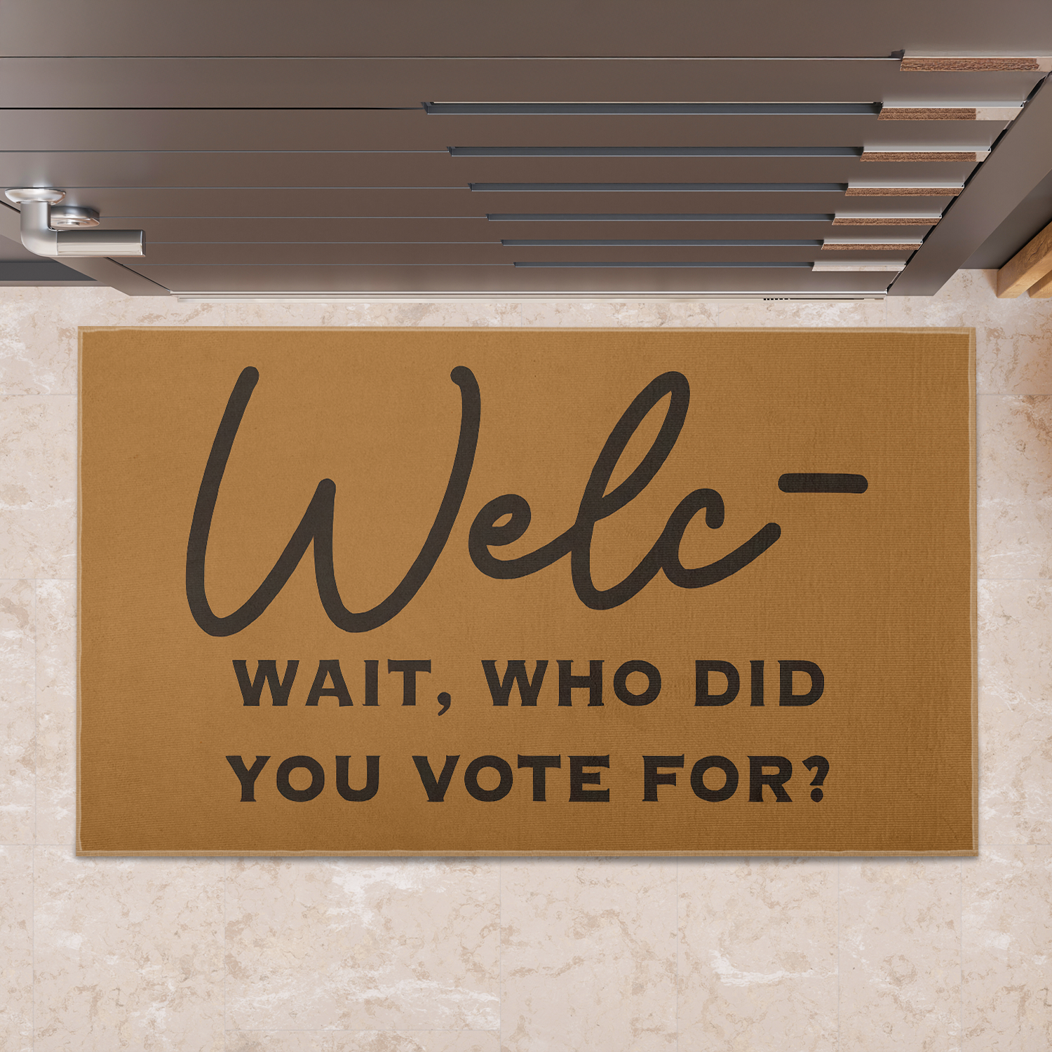 Welc Wait Who Did You Vote For Doormat