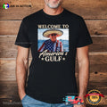 Welcome To America’s Gulf Funny Trump Is On Vacation Tee