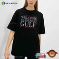 Welcome To America’s Gulf Shirt