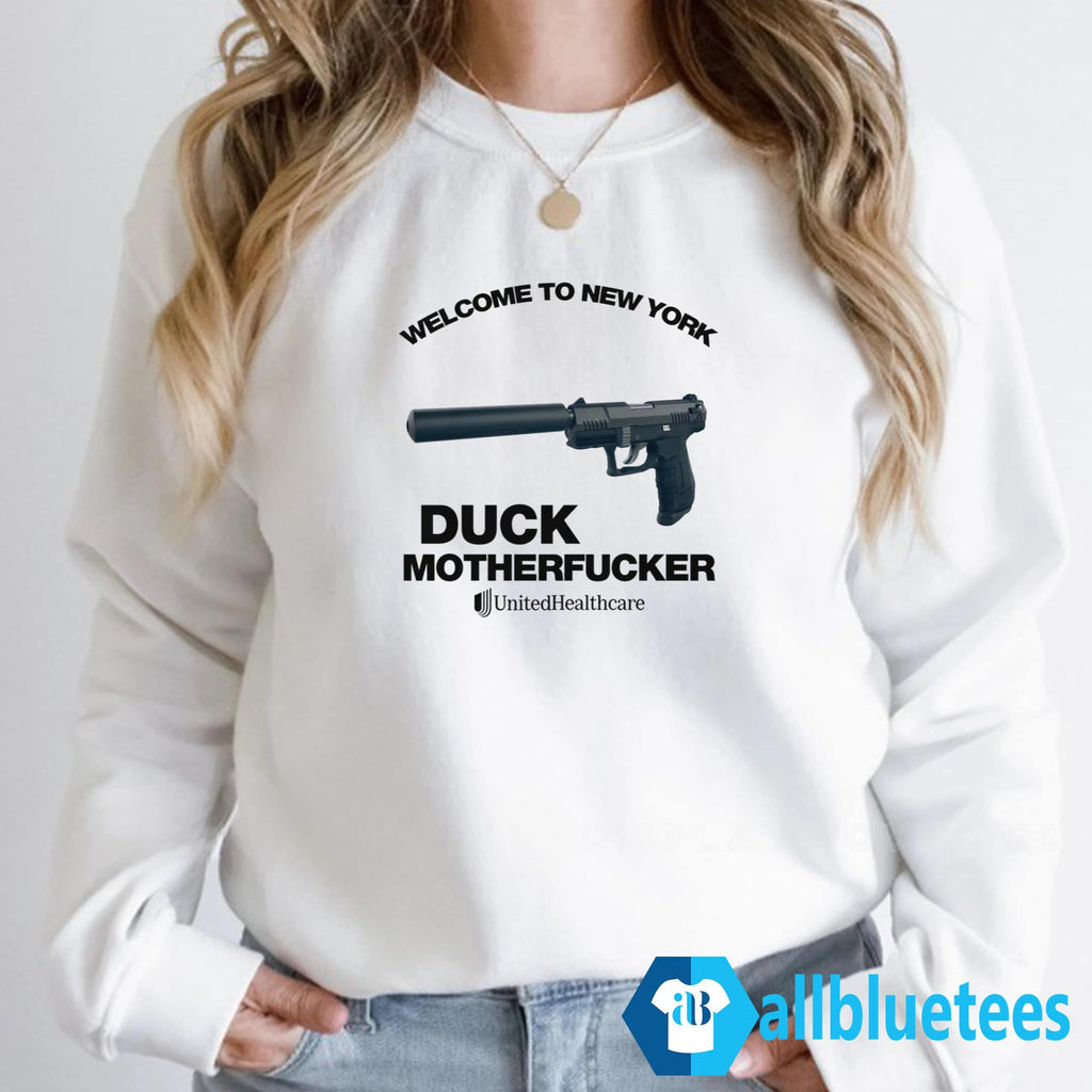 Welcome To New York Duck Motherfucker Shirt