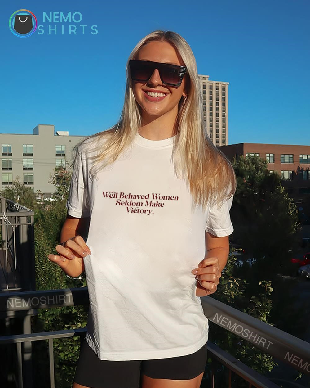 Well behaved women seldom make victory shirt
