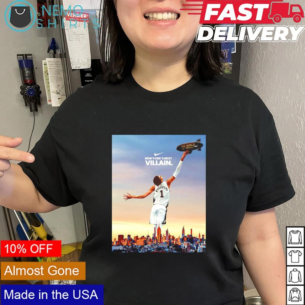 Wembanyama New York’s Next Villain The World is Yours shirt