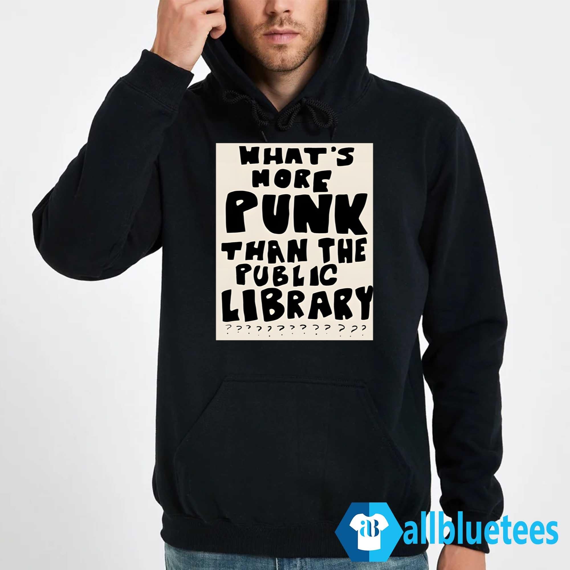 What’s More Punk Than The Public Library Shirt