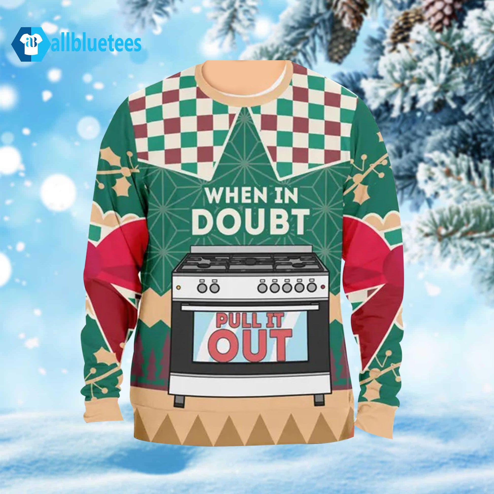When In Doubt Pull It Out Oven Ugly Christmas Sweater