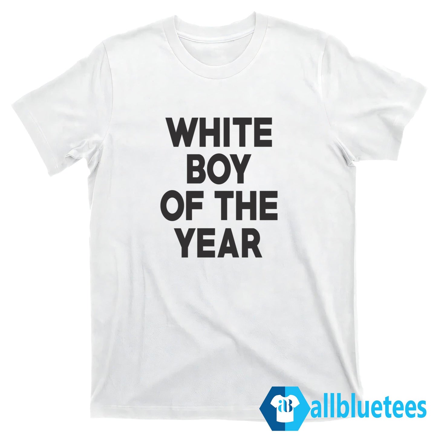 White Boy Of The Year Shirt