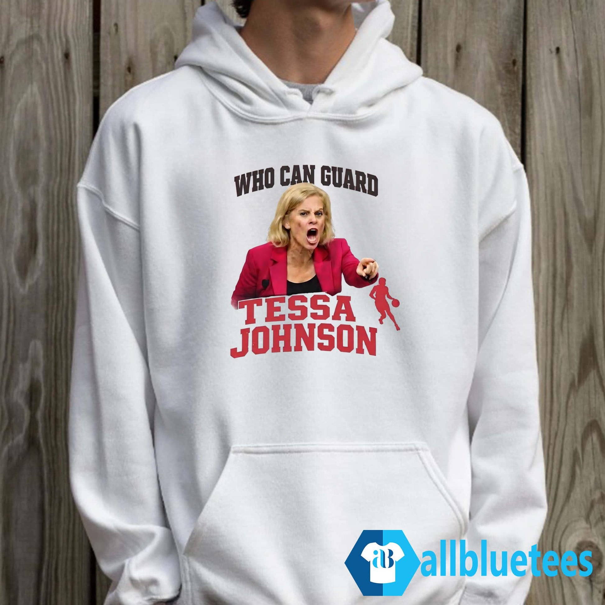 Who Can Guard Tessa Johnson Shirt