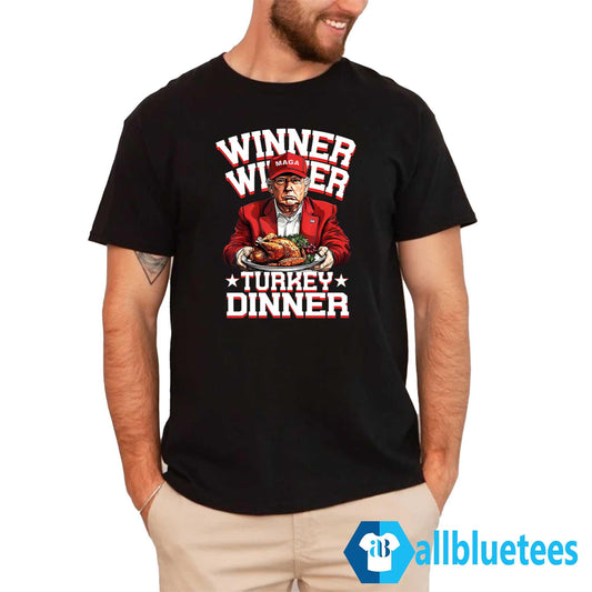 Winner Winner Turkey Dinner Trump Shirt