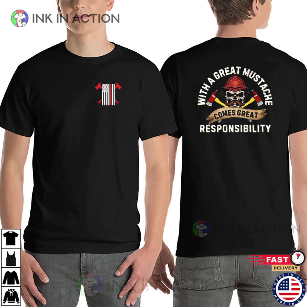 With A Great Mustache Comes Great Responsibility American Firefighter Shirt