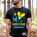 World Down Syndrome Day 321 Awareness Support T-shirt