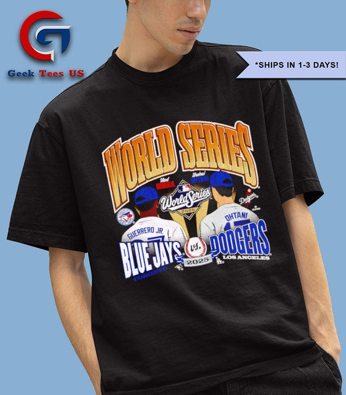 World Series Toronto Blue Jays Vladimir Guerrero Jr. vs Shohei Ohtani Los Angeles Dodgers 2025 dueling shirt