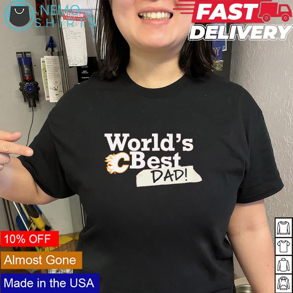 World’s Best Dad with Calgary Flames logo shirt