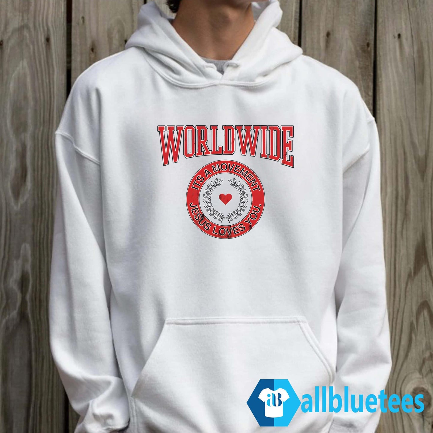 Worldwide Its A Movement Jesus Love You Shirt