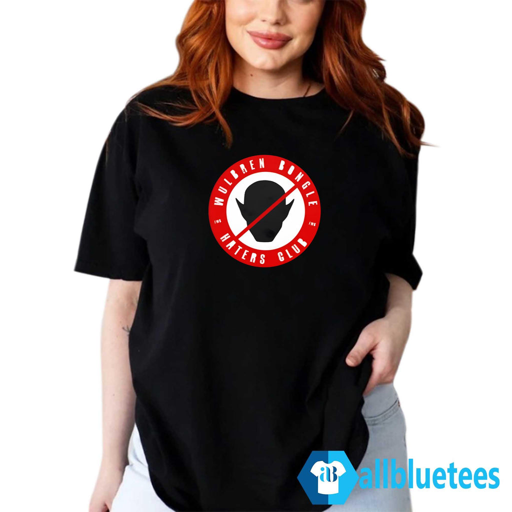 Wulbren Bongle Haters Club Shirt
