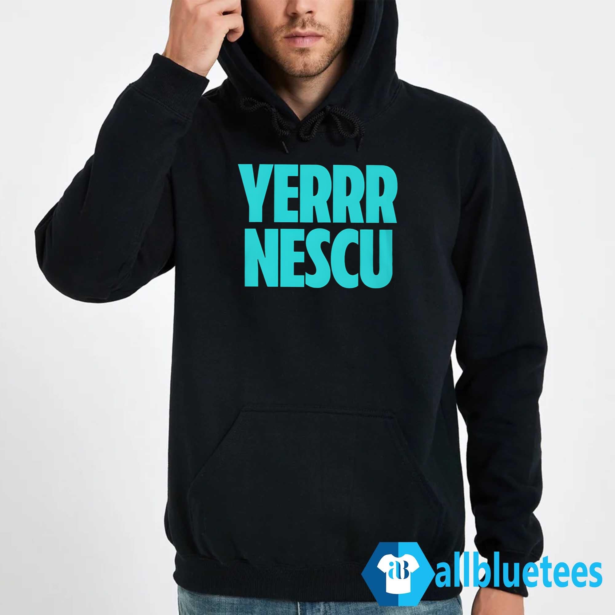 Yerrr Nescu Shirt