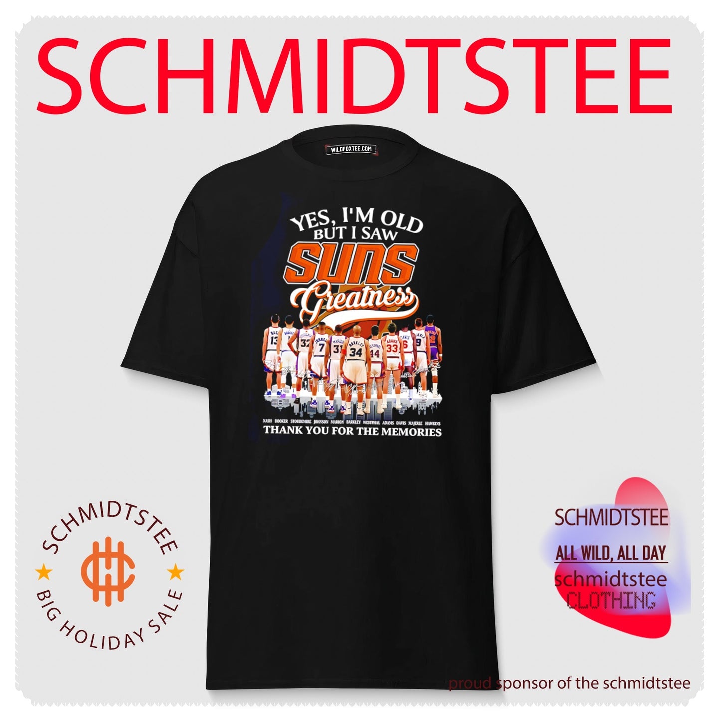 Yes I’m old but I saw Phoenix Suns greatness thank you for the memories shirt