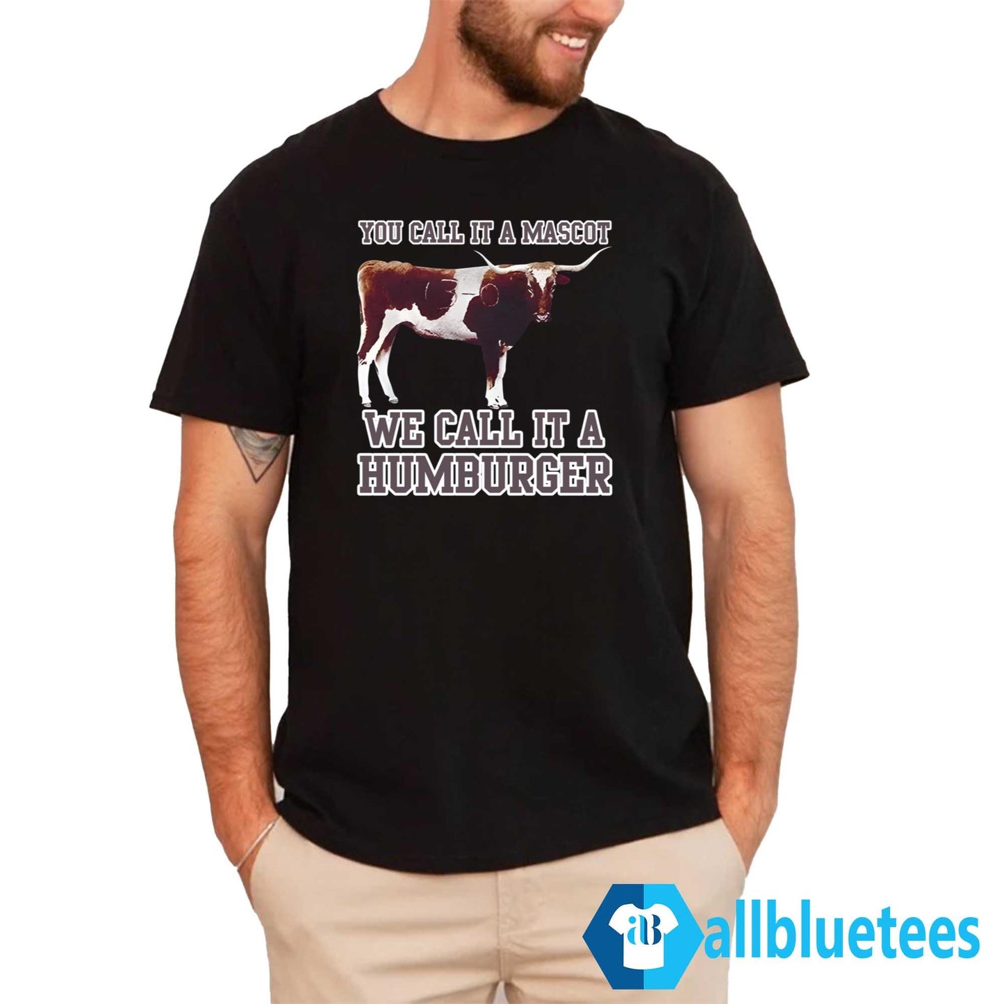 You Call It A Mascot We Call It A Hamburger Shirt