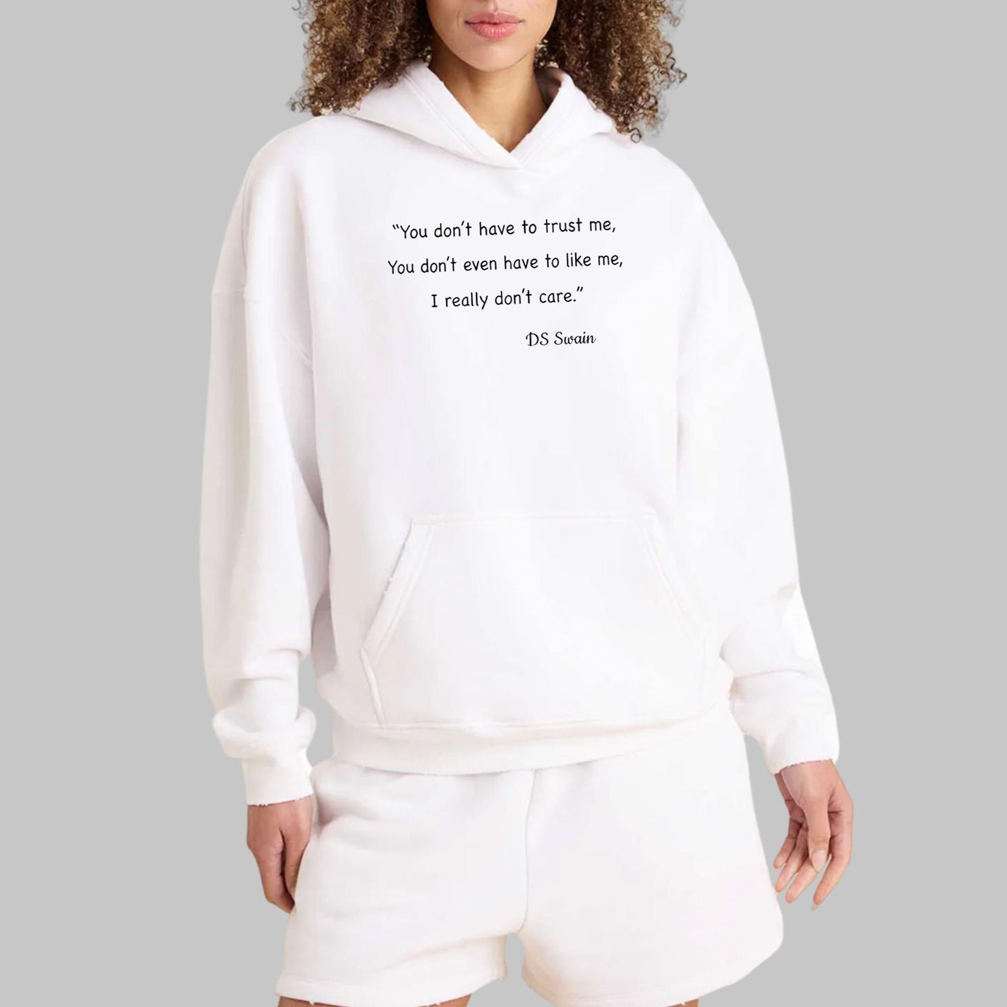 You Don’t Have To Trust Me DS Swain Shirt