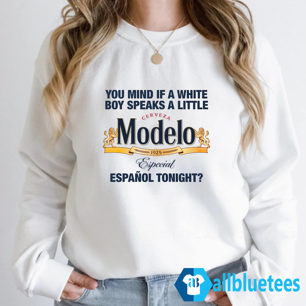You Mind If A White Boy Speaks A Little Español Tonight Shirt