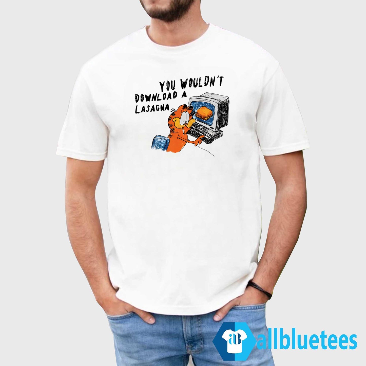 You Wouldn’t Download A Lasagna Shirt