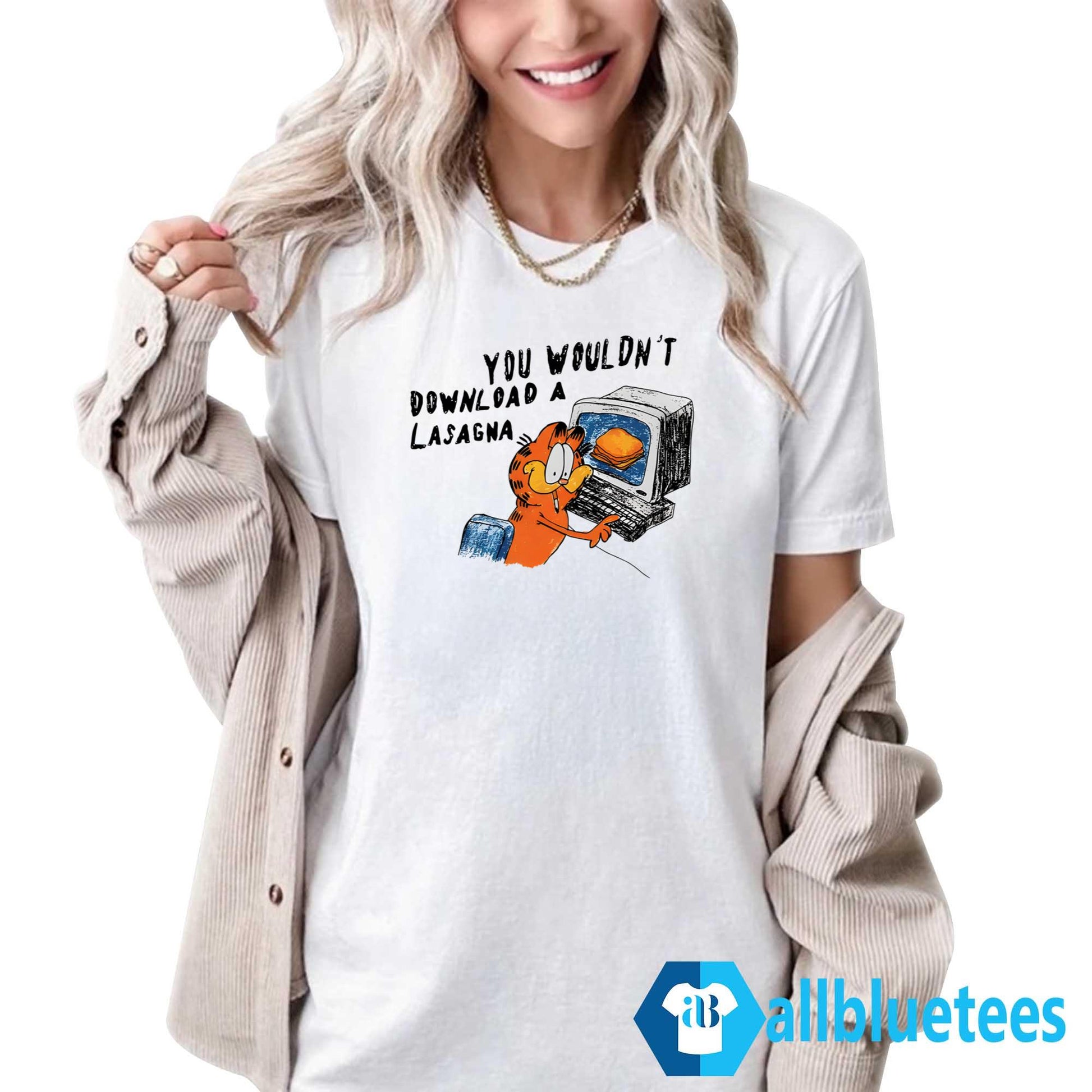You Wouldn’t Download A Lasagna Shirt