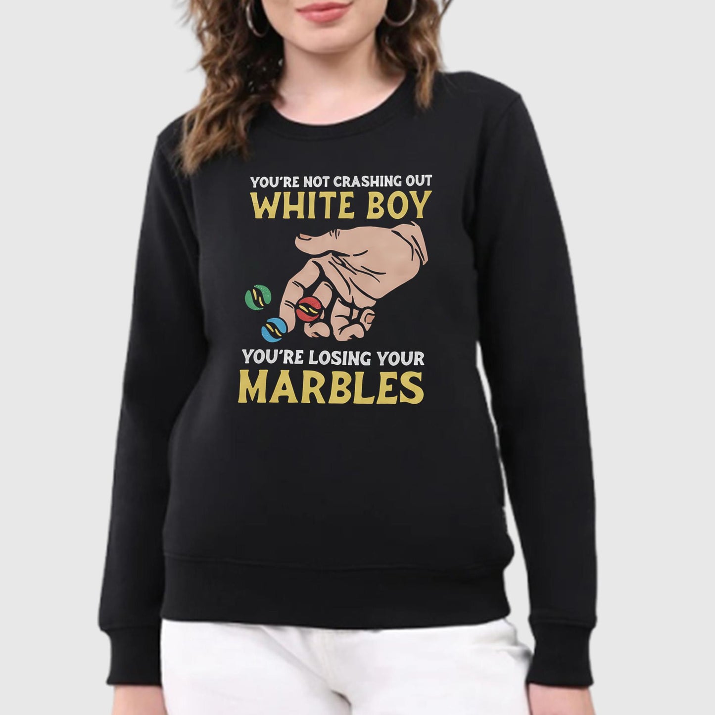 You’re Not Crashing Out White Boy You’re Losing Your Marbles Shirt