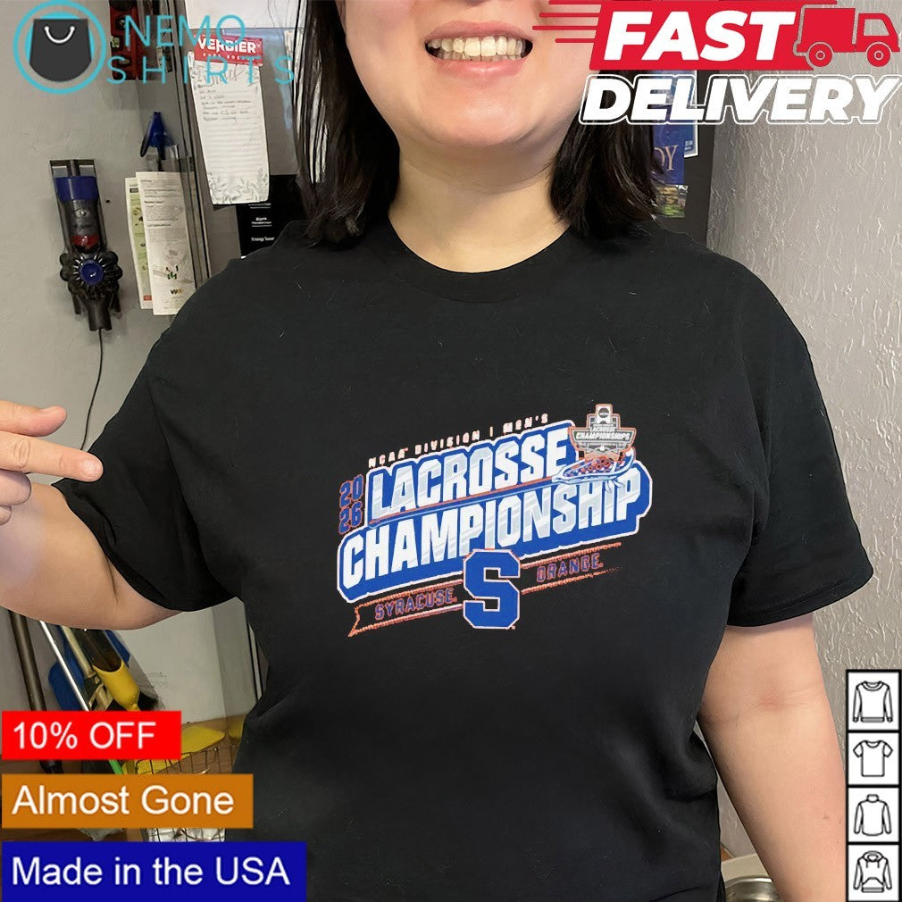 Syracuse Orange 2026 NCAA DI men’s lacrosse championship shirt