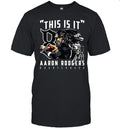 Aaron Rodgers New York Jets This is it Aaron Rodgers Quarterback signature Unisex T-Shirt