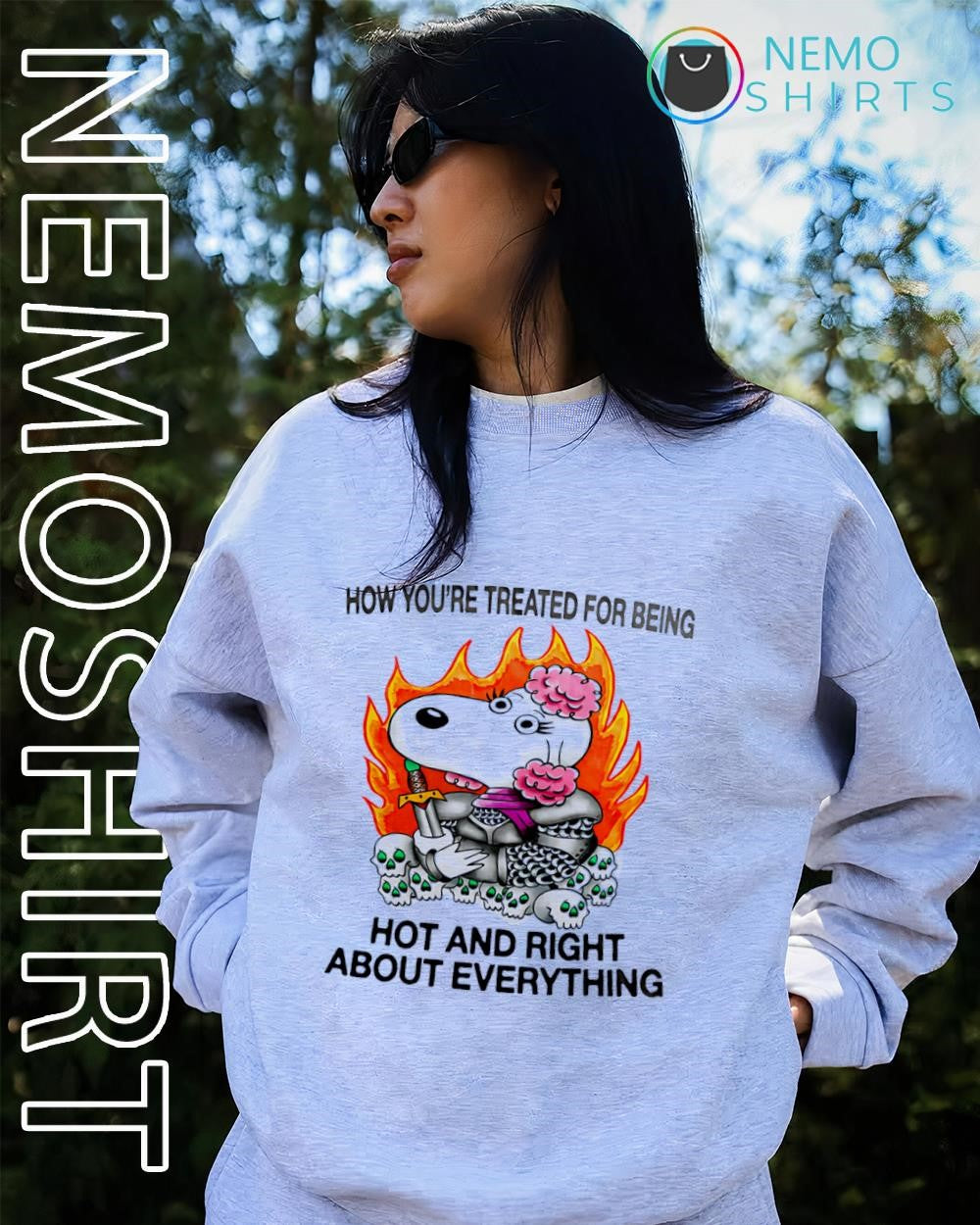 Poodle skulls how you’re treated for being hot and right about everything shirt