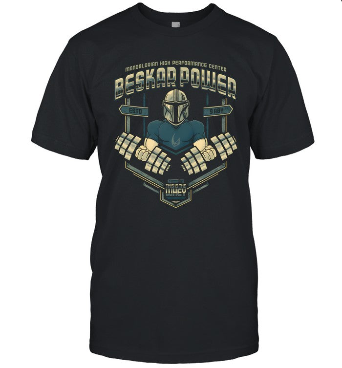 Beskar Power Mandalorian Gym Unisex T-Shirt