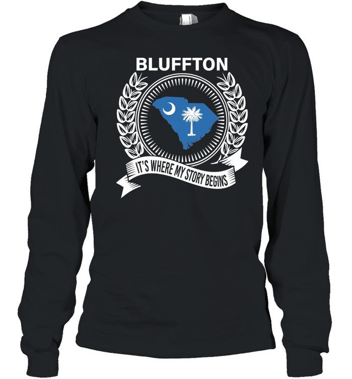 Blluffton it’s where my story begins Unisex T-Shirt