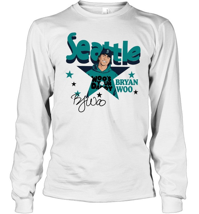 Bryan Woo Seattle Mariners Woo’s Your Daddy Unisex T-Shirt