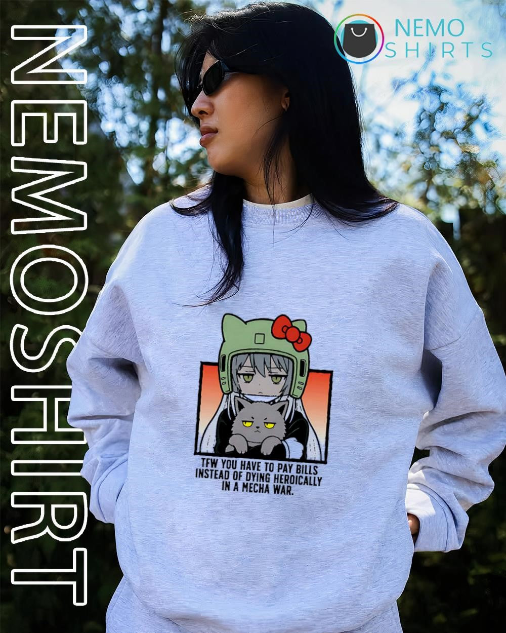 Girls Frontline TFW you have to pay bills instead of dying heroically in a mecha war shirt