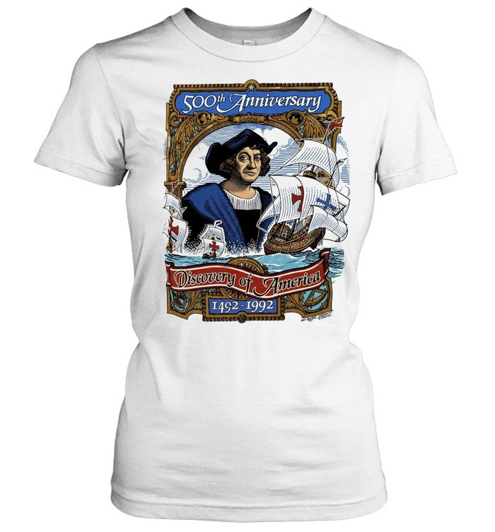 Christopher Columbus 500th Anniversary Discovery of America 1492-1992 Unisex T-Shirt