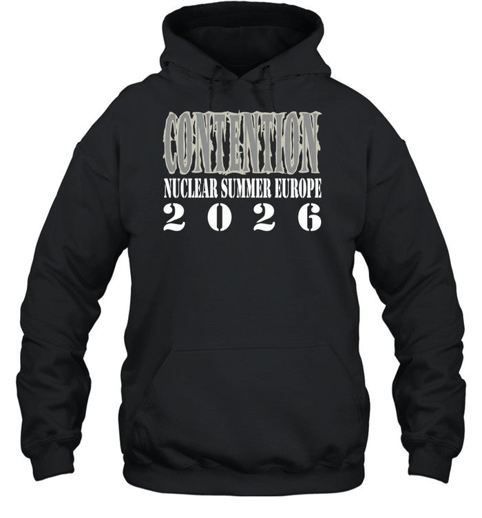 Contention Nuclear summer europe 2026 Unisex T-Shirt