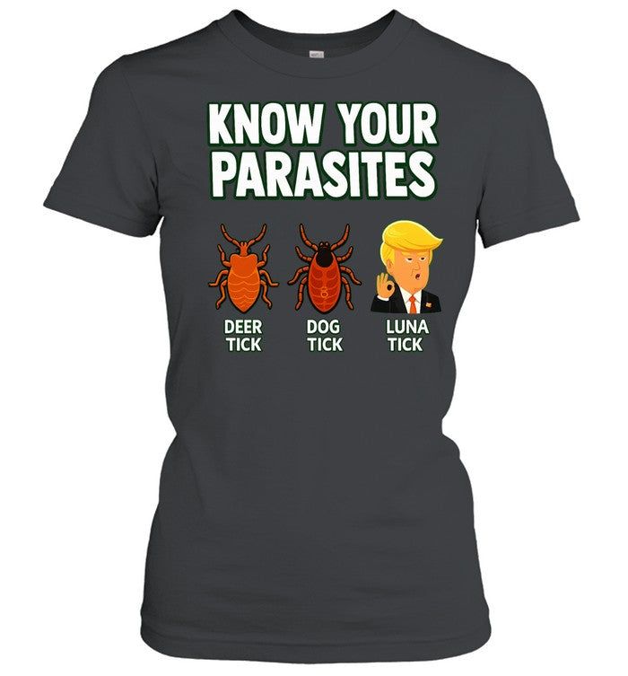 Donald Trump know your parasites deer dog Luna tick Unisex T-Shirt
