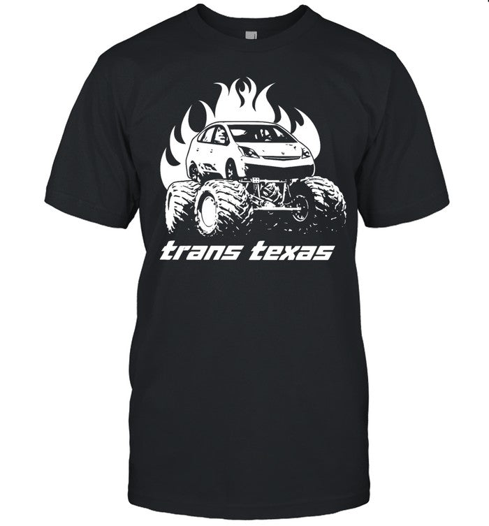 Don’t Test Me Trans Texas Monster Truck Unisex T-Shirt