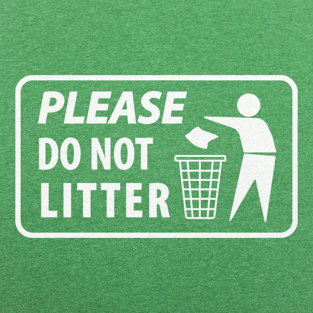 Please Do Not Litter