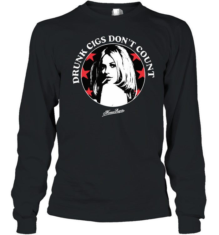 Drunk Cigs Don’t Count Maison Rapito Cigarettes Unisex T-Shirt